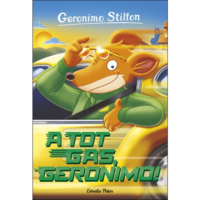 A tot gas, geronimo!: Geronimo stilton 59 (Tapa blanda)