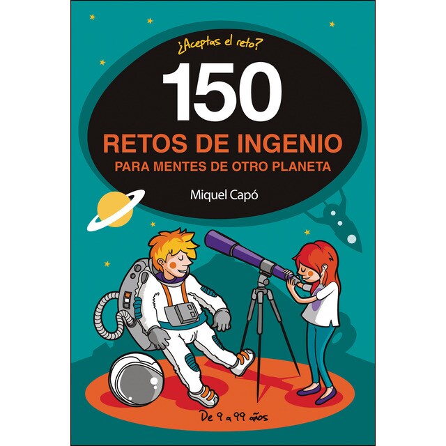 150 retos de ingenio para mentes de otro planeta.pdf
