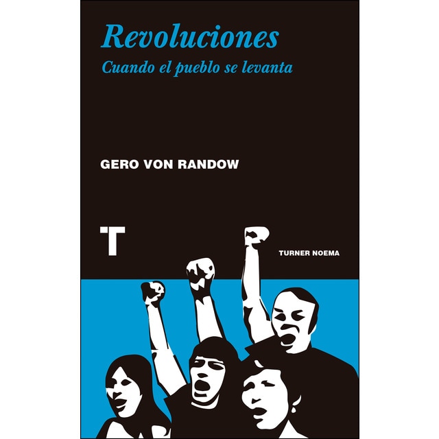 Revoluciones: Cuando el pueblo se levanta (Tapa blanda)