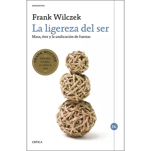 La ligereza del ser: Masa, éter y la unificación de fuerzas.pdf