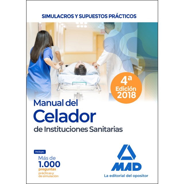 Manual del celador de instituciones sanitarias. Simulacros y supuestos prácticos.pdf