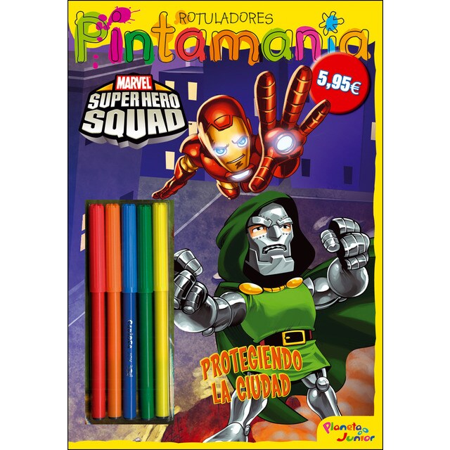 Super hero squad. Protegiendo la ciudad. Pintamanía rotuladores.pdf