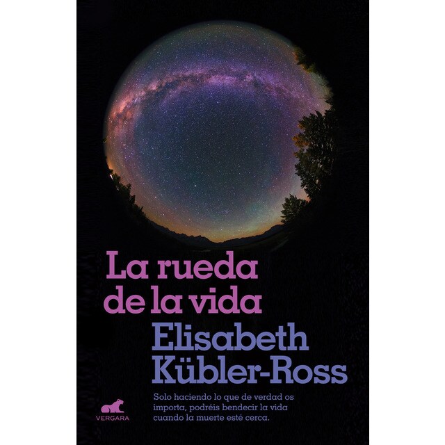 La rueda de la vida: Solo haciendo lo que de verdad os importa, podréis bendecir la vida cuando la muerte esté cerca..pdf