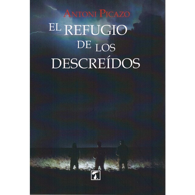 El refugio de los descreídos (Tapa blanda)