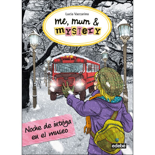 Me, mum & mystery 10: noche de intriga en el museo.pdf