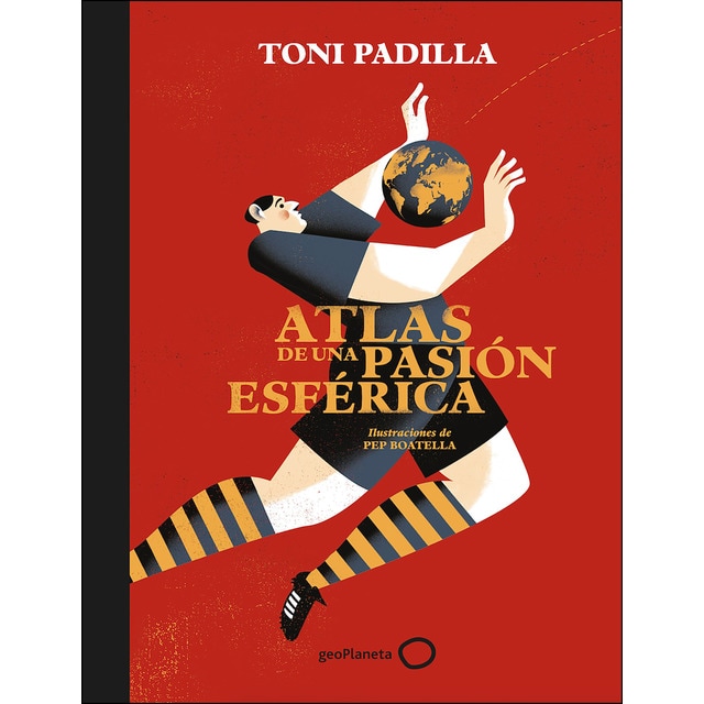 Atlas de una pasión esférica: Ilustraciones de pep boatella.pdf