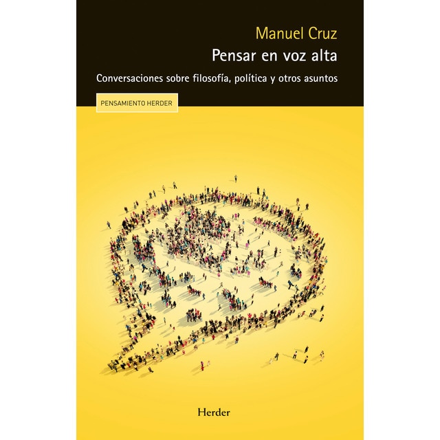 Pensar en voz alta: Conversaciones sobre filosofía, política y otros asuntos (Tapa blanda)