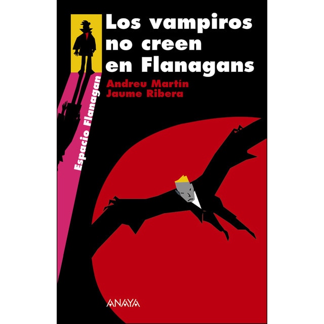 Los vampiros no creen en flanagans: Serie flanagan, 8 (Tapa dura)