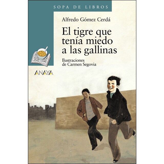 El tigre que tenía miedo a las gallinas (Tapa blanda con solapas)