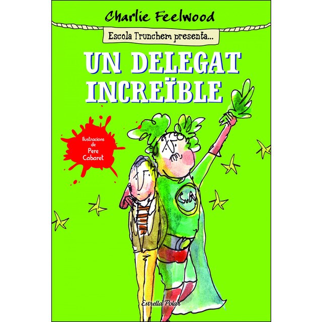 Un delegat increïble: Escola trunchem presenta 1.pdf