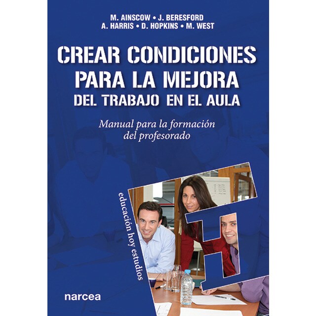 Crear condiciones para la mejora del trabajo en el aula: Manual para la formación del profesorado.pdf