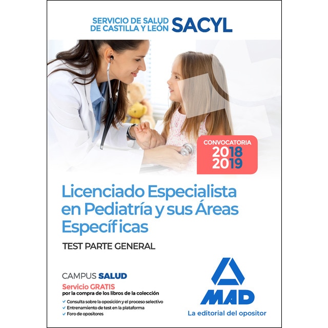 Licenciado Especialista en Pediatría y sus Áreas Específicas del Servicio de Salud de Castilla y León (SACYL). Test parte general (Tapa blanda)
