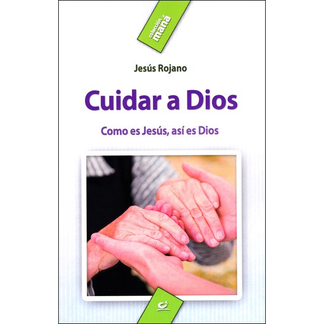 Cuidar a dios: Como es jesús, así es dios.pdf