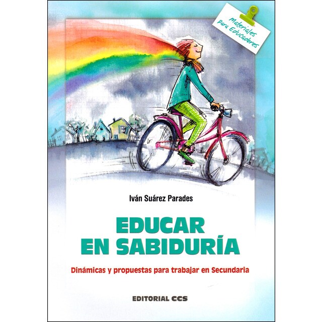 Educar en sabiduría: Dinámicas y propuestas para trabajar en secundaria.pdf