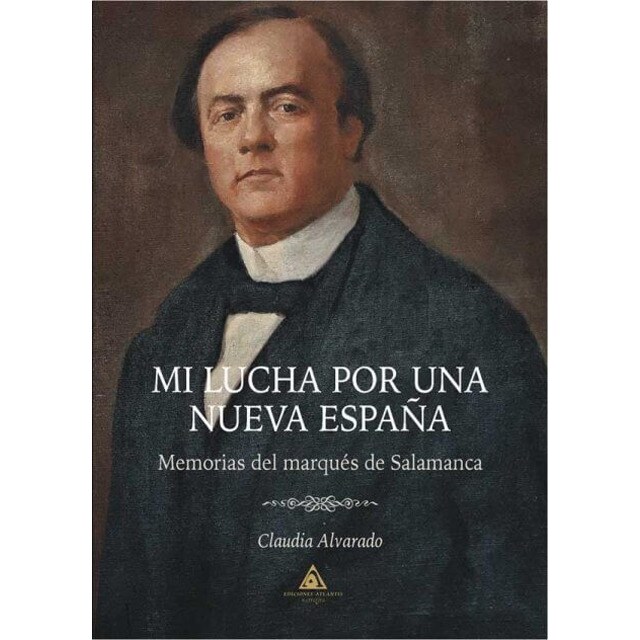 Mi lucha por una nueva españa. Memorias del marqués de salamanca.pdf