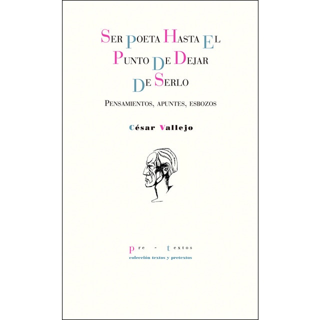Ser poeta hasta el punto de dejar de serlo: Pensamientos, apuntes, esbozos.pdf
