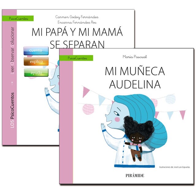 Guía: mi papá y mi mamá se separan + cuento: mi muñeca audelina