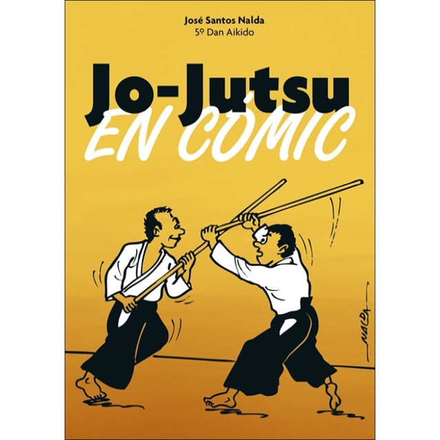 Jo-jutsu. En cómic (Tapa blanda)