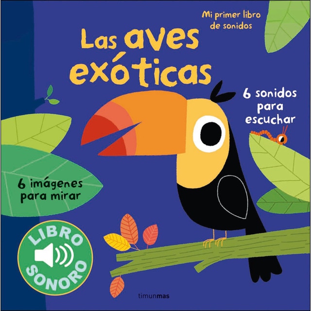 Las aves exóticas. Mi primer libro de sonidos.pdf