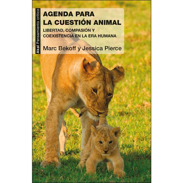Una agenda para la cuestión animal: Libertad, compasión y coexistencia en la era humana.pdf