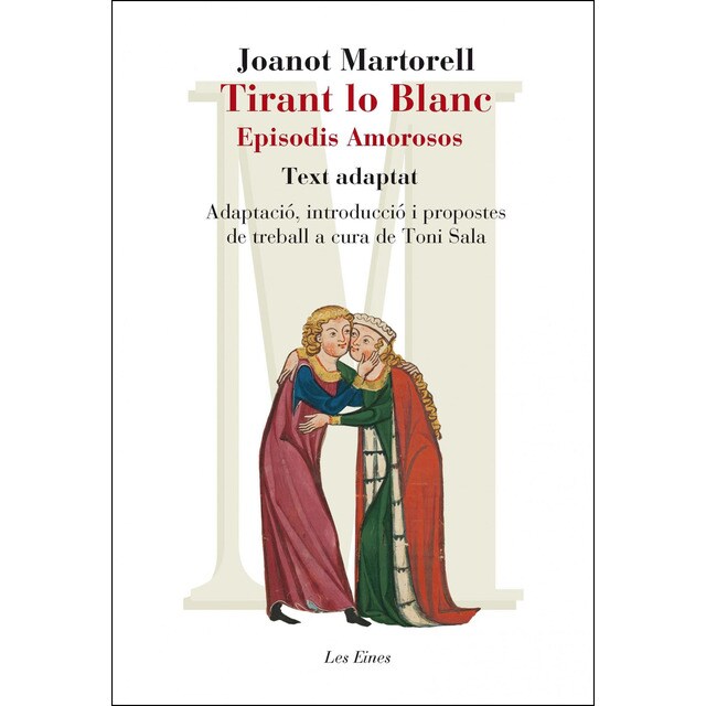 Tirant lo blanc. Episodis amorosos. Text adaptat: Inclou recurs digital.pdf