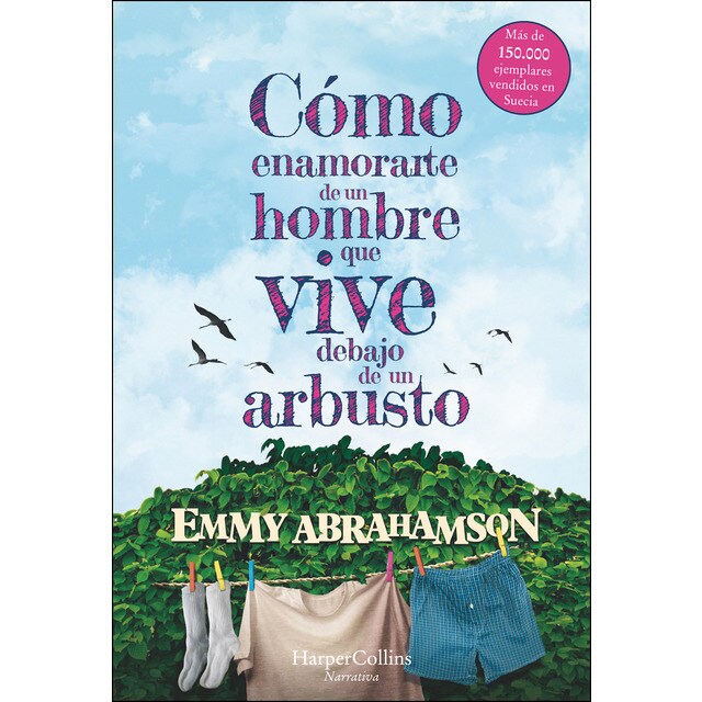 Cómo enamorarte de un hombre que vive debajo de un arbusto.pdf