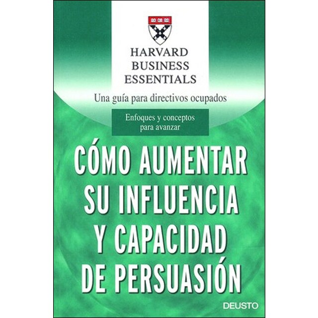 Cómo aumentar su influencia y capacidad de persuasión.pdf