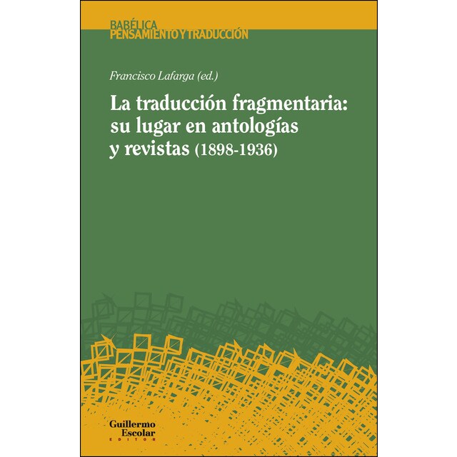 La traducción fragmentaria: su lugar en antologías y revistas.pdf