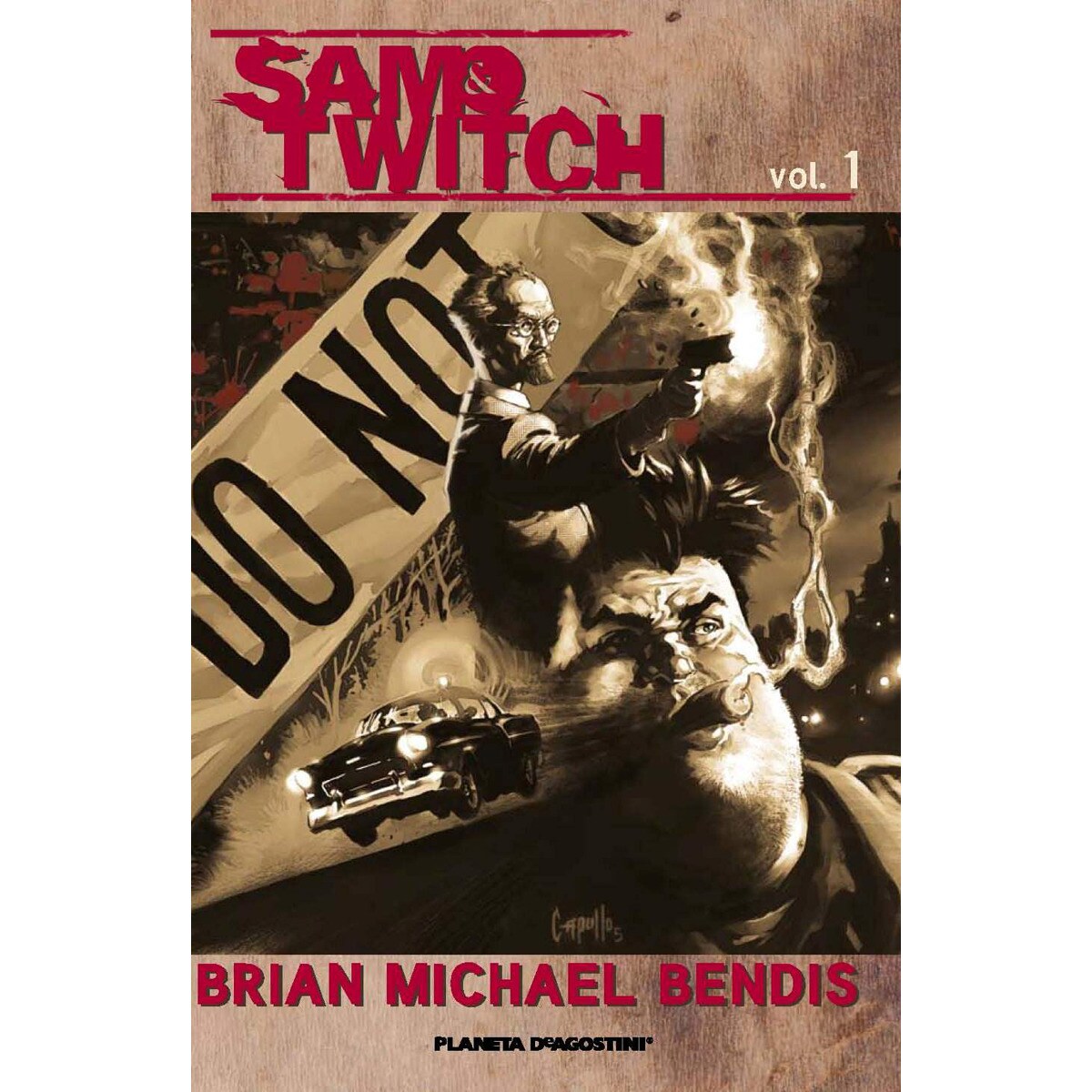 Sam y Twitch de Brian Michael Bendis nº 01-02