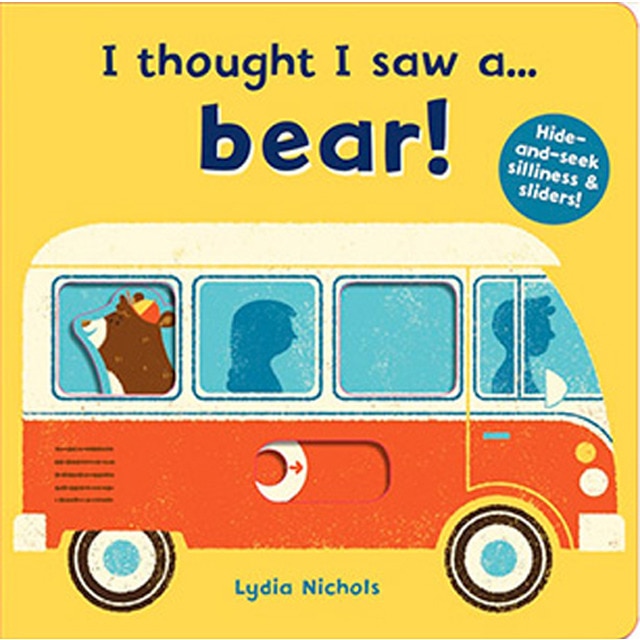 I thought i saw a. Bear!