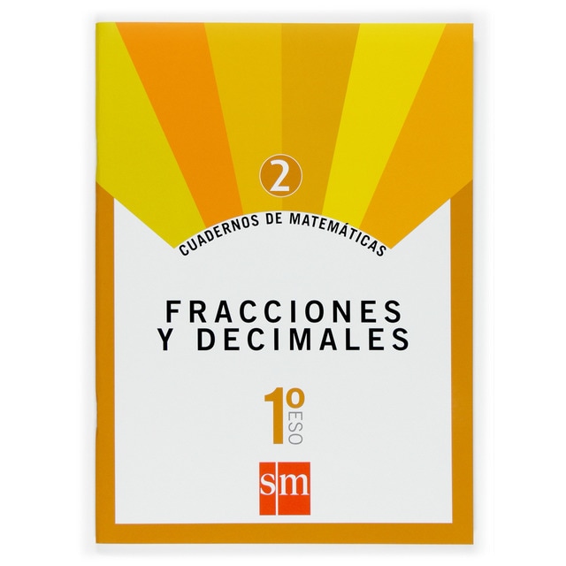 Cuaderno 2 de matemáticas. 1 eso. Fracciones y decimales.pdf