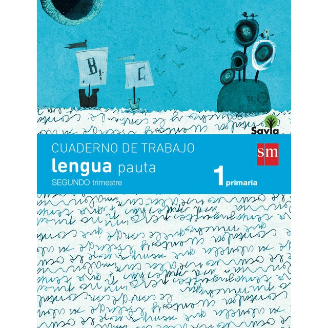 Cuaderno de lengua, pauta. 1 primaria, 2 trimestre. Savia.pdf