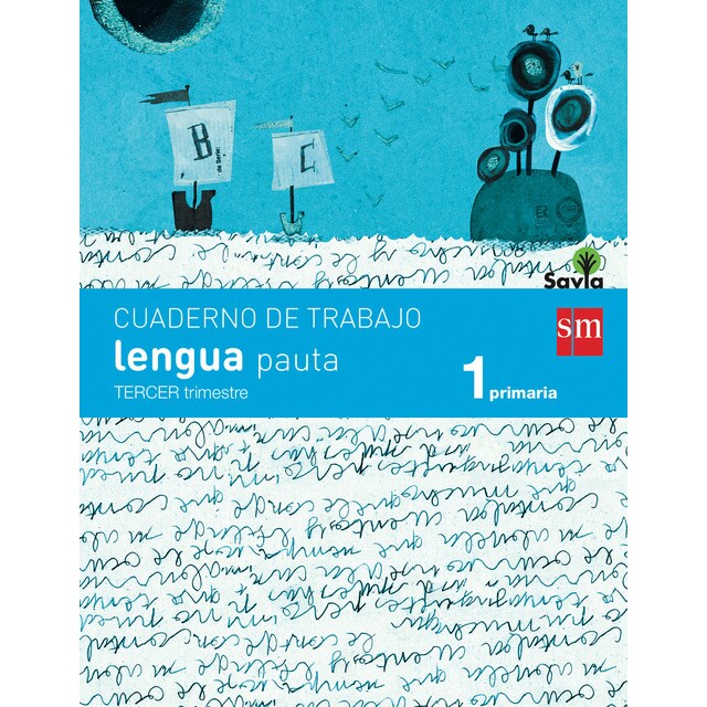 Cuaderno de lengua, pauta. 1 primaria, 3 trimestre. Savia.pdf