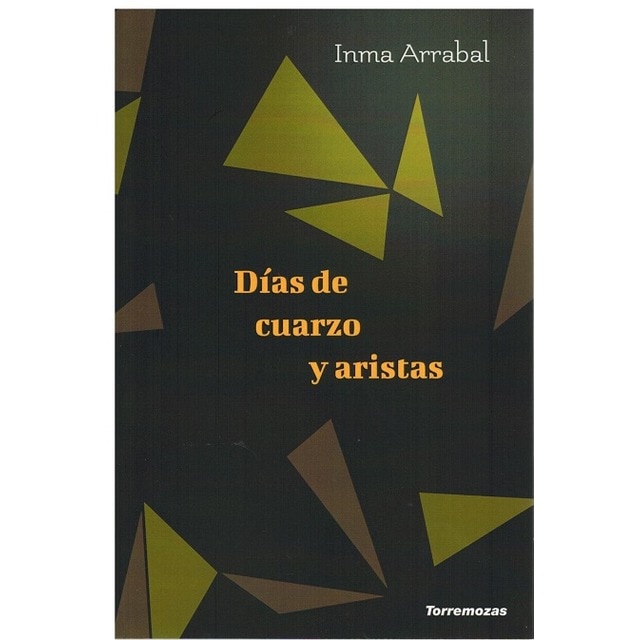 Días de cuarzo y aristas