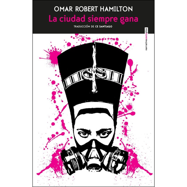 La ciudad siempre gana (Tapa blanda)