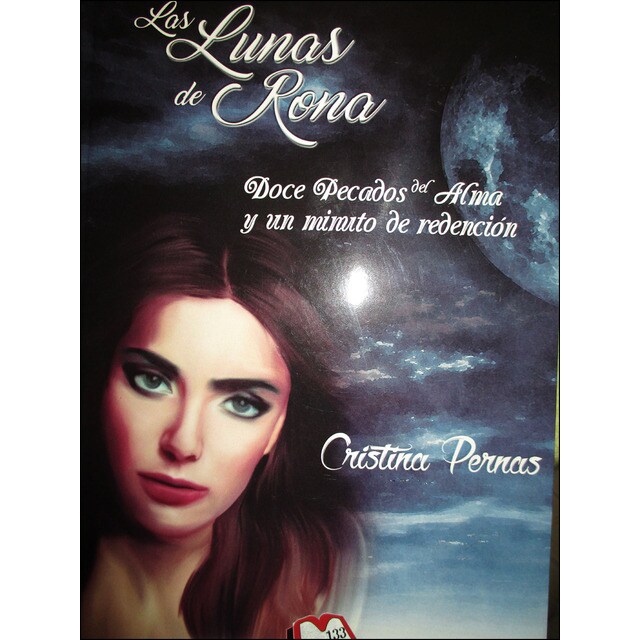 Las lunas de rona: 1ª parte: para los que un día olvidaron vivir la vida (Tapa blanda)