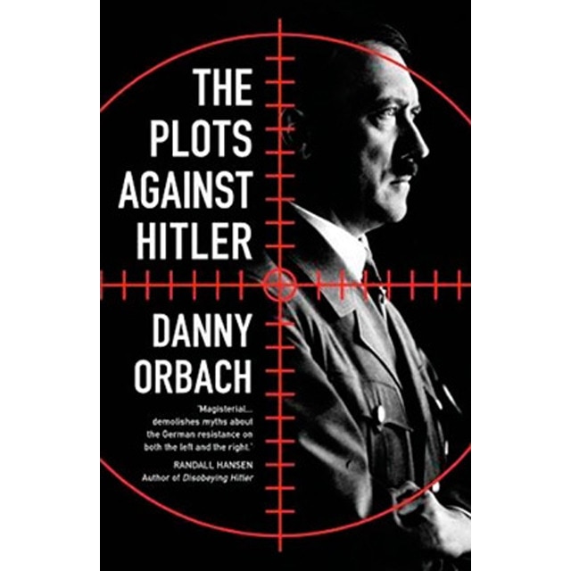 The plots against hitler