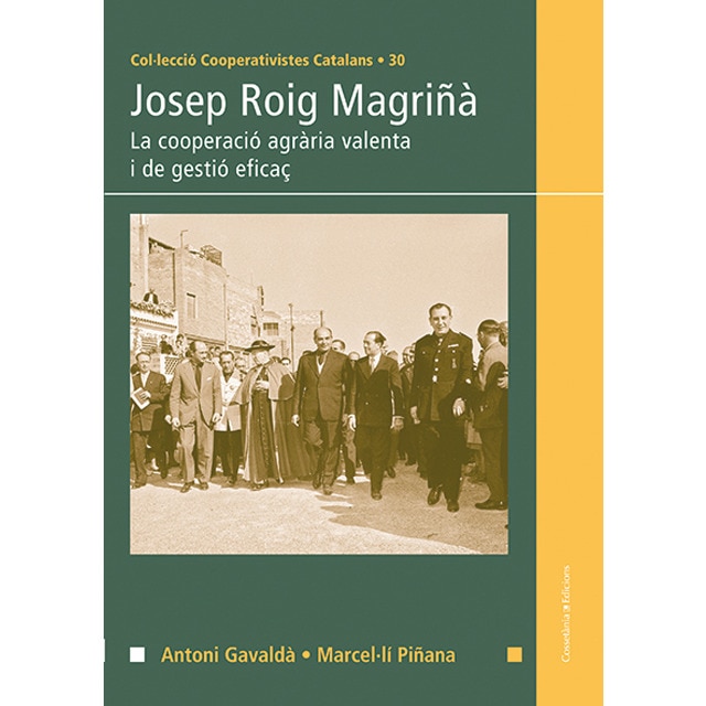 Josep Roig Magriñà: La cooperació agrària valenta, de gestió eficaç.pdf