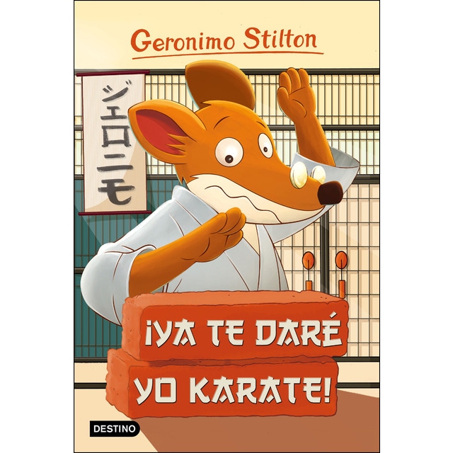 ¡ya te daré yo karate!: Geronimo stilton 37.pdf