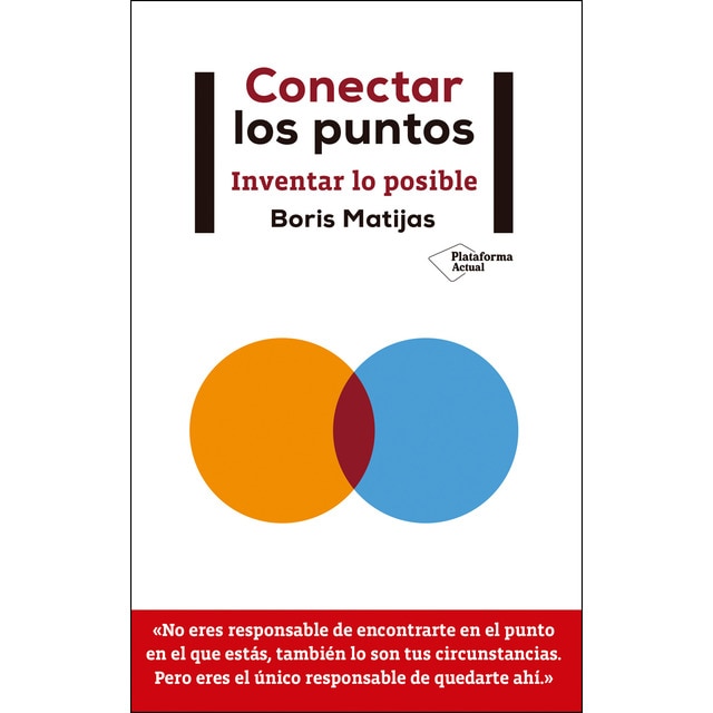 Conectar los puntos: Inventar lo posible (Tapa blanda)
