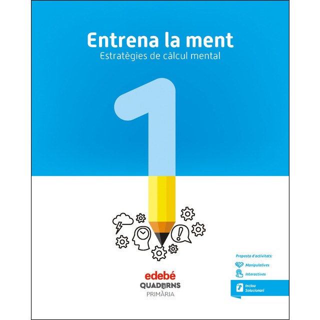 Entrena la ment. Estratègies de càlcul mental 1.pdf