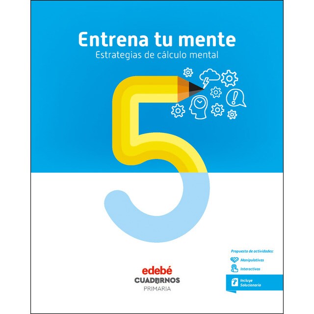 ENTRENA TU MENTE. ESTRATEGIAS DEL CÁLCULO MENTAL 5 (Tapa blanda)