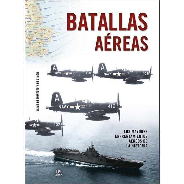Batallas aéreas: Los mayores enfrentamientos aéreos de la historia.pdf