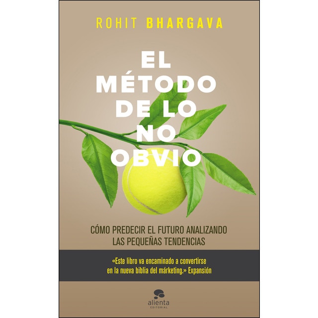 El método de lo no obvio: Cómo predecir el futuro analizando las pequeñas tendencias.pdf