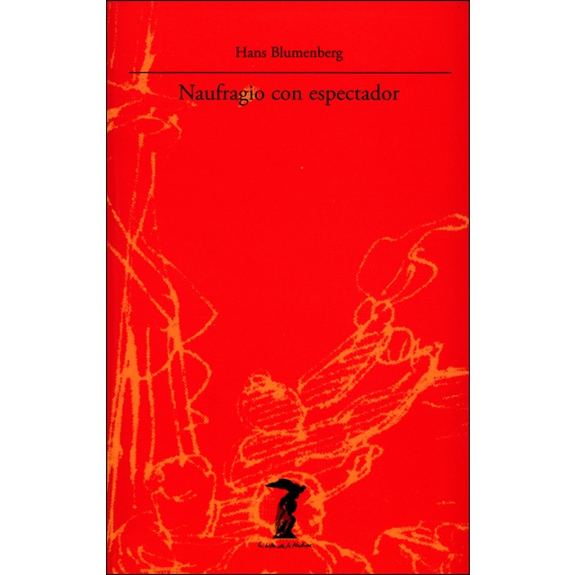 Naufragio con espectador: Paradigma de una metáfora de la existencia.pdf