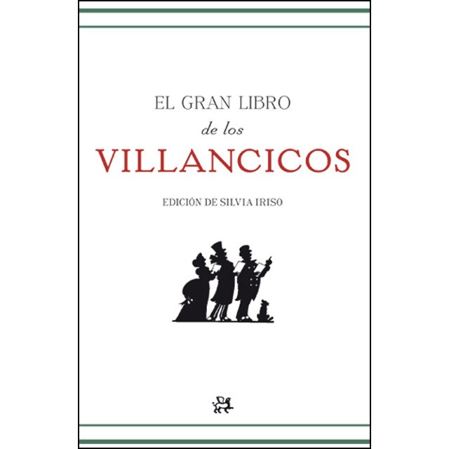 El gran libro de los villancicos: De sus orígenes a nuestros días