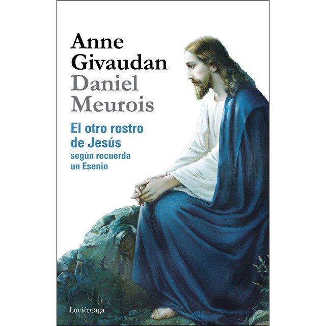 El otro rostro de jesús: Según recuerda un esenio.pdf