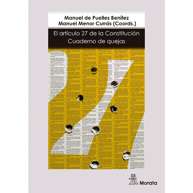 El Artículo 27 de la Constitución: Cuaderno de quejas