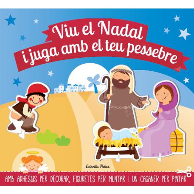 Viu el Nadal i juga amb el teu pessebre (Tapa blanda)