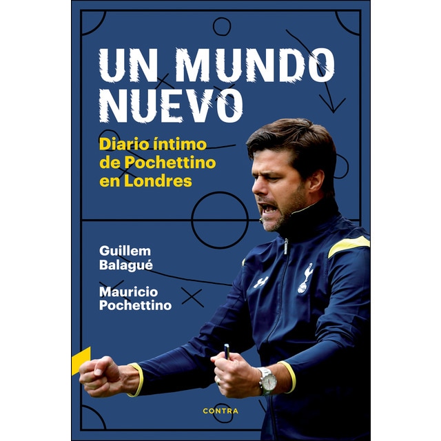 Un mundo nuevo: Diario íntimo de pochettino en londres.pdf